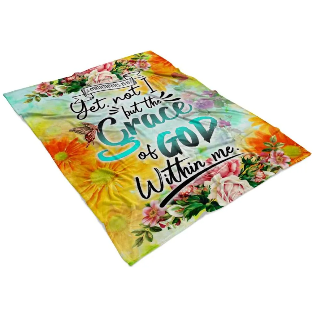 1 Corinthians 1510 Yet Not I But The Grace Of God Within Me Fleece Blanket - Christian Blanket - Bible Verse Blanket